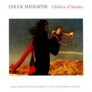 MANGIONE CHUCK - CHILDREN OF SANCHEZ, CD