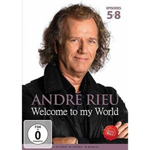 André Rieu, Welcome To My World (Episodes 5-8), DVD
