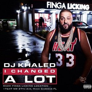 DJ Khaled, I Changed A Lot, CD