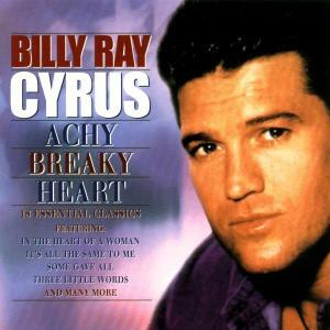 CYRUS BILLY RAY - ACHY BREAKY HEART, CD