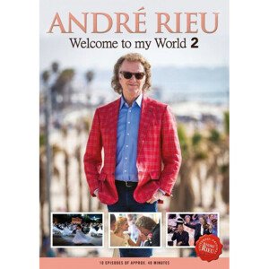 RIEU ANDRE - WELCOME TO MY WORLD 2, DVD