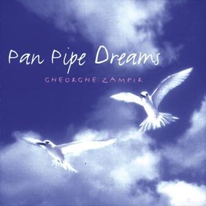 ZAMFIR GHEORGHE - PAN PIPE DREAMS, CD