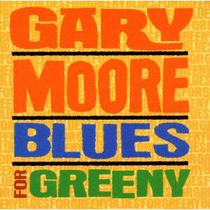 MOORE GARY - BLUES FOR GREENY/R., CD