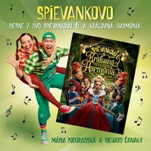 Mária Podhradská a Richard Čanaky, Piesne z DVD Spievankovo 6 a kráľovná Harmónia, CD