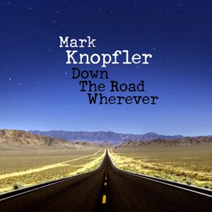 KNOPFLER MARK - DOWN THE ROAD WHEREVER, CD
