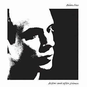ENO BRIAN - BEFORE AND AFTER SCIENCE, CD