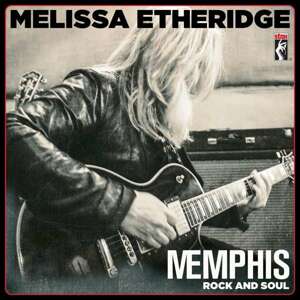 ETHERIDGE MELISSA - MEMPHIS ROCK AND SOUL, CD
