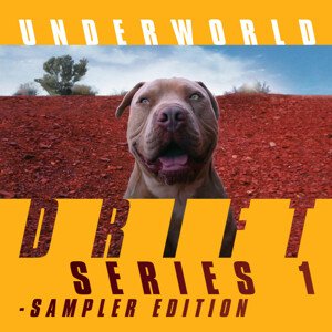 UNDERWORLD, Drift Series 1: Sampler Edition, CD
