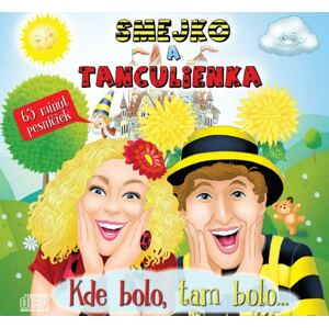 Smejko a Tanculienka, Kde Bolo, tam bolo..., CD