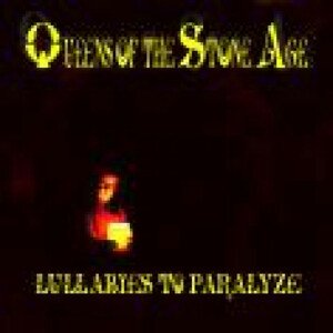 Queens of the Stone Age, LULLABIES TO PARALYZE, CD