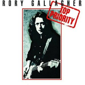 GALLAGHER RORY - TOP PRIORITY, Vinyl