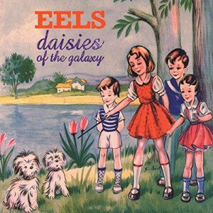 EELS - DAISIES OF THE GALAXY, Vinyl