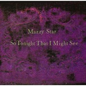 MAZZY STAR - SO TONIGHT THAT I MIGHT, Vinyl