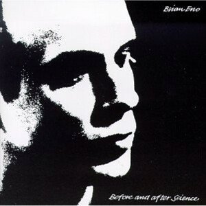 ENO BRIAN - BEFORE AND AFTER SCIENCE, Vinyl