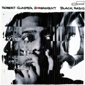 GLASPER ROBERT - BLACK RADIO, Vinyl