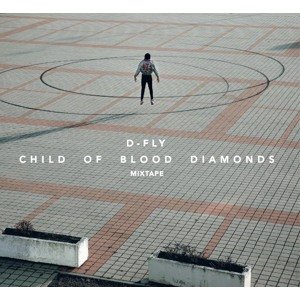 D-Fly, Child of Blood Diamonds, CD