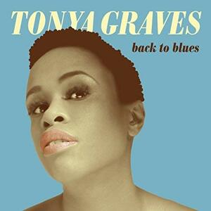 Tonya Graves, Back to Blues, CD