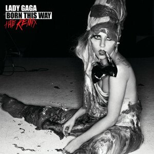 Lady Gaga, Born This Way-the Remix, CD