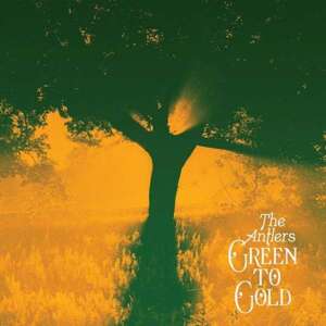 ANTLERS - GREEN TO GOLD, Vinyl