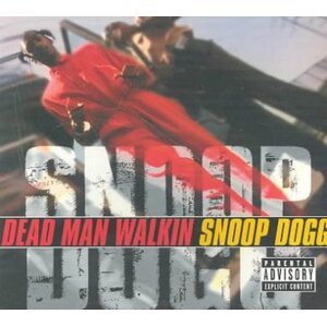 Snoop Dogg, DEAD MAN WALKIN, CD