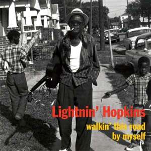 LIGHTNIN' HOPKINS - WALKIN' THIS ROAD BY MYSELF, CD