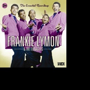 LYMON, FRANKIE & THE TEEN - ESSENTIAL RECORDINGS, CD