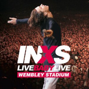 INXS, LIVE BABY LIVE, DVD