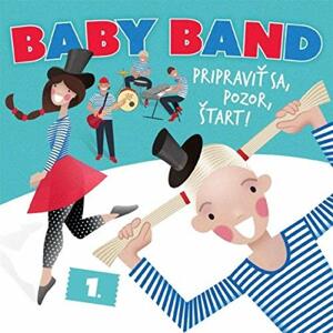 Baby Band, Pripraviť sa, pozor, štart!, CD