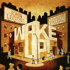 John Legend & the Roots, Wake Up! (CD+DVD), CD