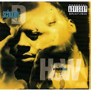 Schoolly D, How a Black Man Feels, CD