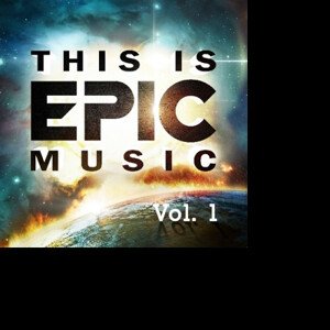 V/A - THIS IS EPIC MUSIC VOL. 1, CD