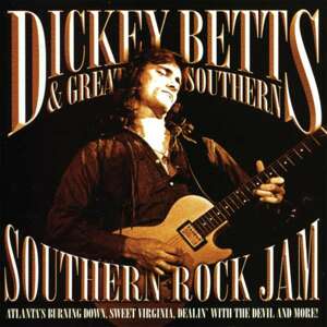 BETTS, DICKEY - SOUTHERN ROCK JAM, CD
