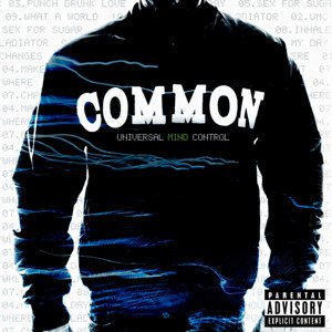 Common, Universal Mind Control, CD
