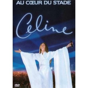 Celine Dion, Au coeur du Stade, DVD