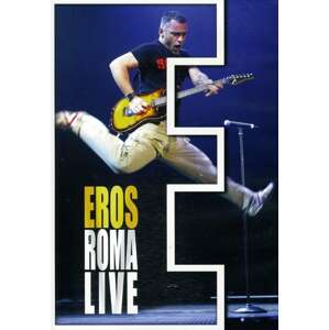 Eros Ramazzotti, Eros Roma Live, DVD