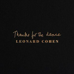 Leonard Cohen, Thanks For The Dance, CD