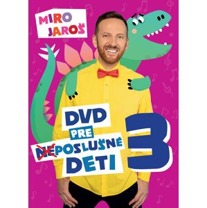 Miro Jaroš, DVD pre (ne)poslušné deti 3, DVD