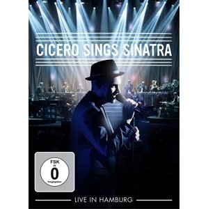 Cicero, Roger - Cicero Sings Sinatra - Live In Hamburg, DVD