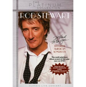 Rod Stewart, It Had To Be You...The Great A, DVD