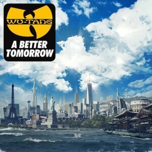 Wu-Tang Clan, A Better Tomorrow, CD