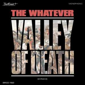 Whatever Whatever VALLEY OF DEATH (OR WHATEVER), CD