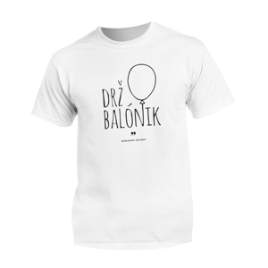 Myšlienky Politikov tričko Drž balónik Biela 3XL