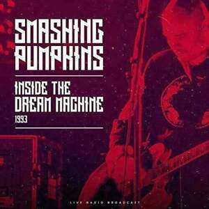 The Smashing Pumpkins - Inside The Dream Machine 1993 (LP)