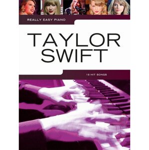 Music Sales Really Easy Piano: Taylor Swift Noty