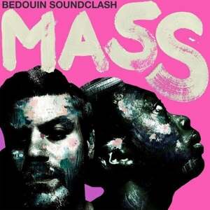 Bedouin Soundclash - Mass (LP)