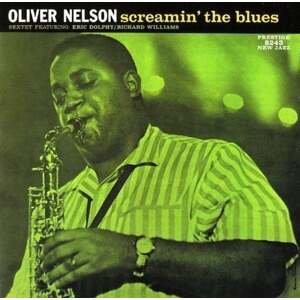 Oliver Nelson - Screamin' the Blues (LP)