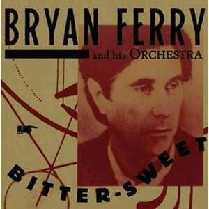 Bryan Ferry - Bitter Sweet (LP)
