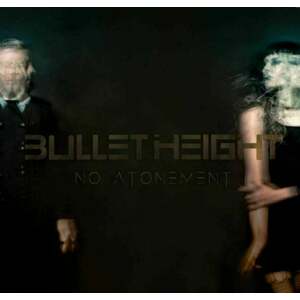 Bullet Height - No Atonement (Limited Edition) (LP + CD)