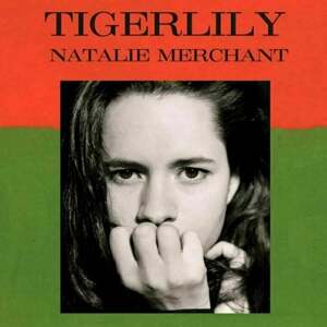Natalie Merchant - Tigerlily (Limited Edition) (2 LP)