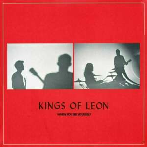 Kings of Leon - When You See Yourself (Indies) (2 LP)